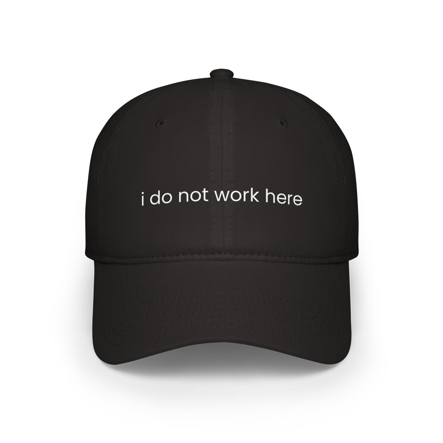 Baseball Cap - I Do Not Work Here Funny Hat
