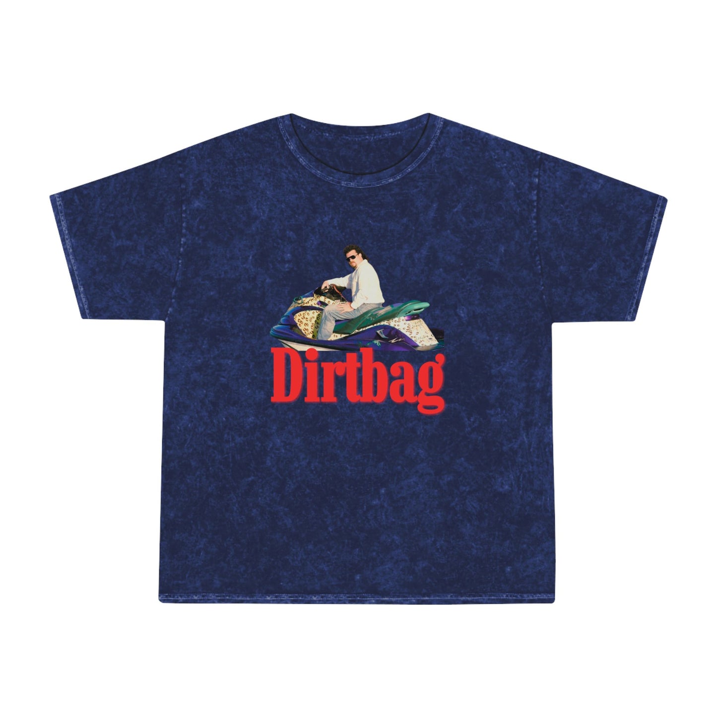 Kenny Powers Dirtbag - Unisex Mineral Wash T-Shirt